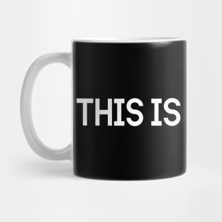 This Is Your Sign Mug